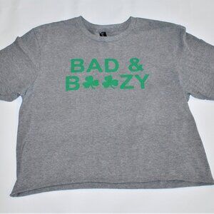 St Patricks Day Tee Tshirt "Bad & Boozy" Women's Large